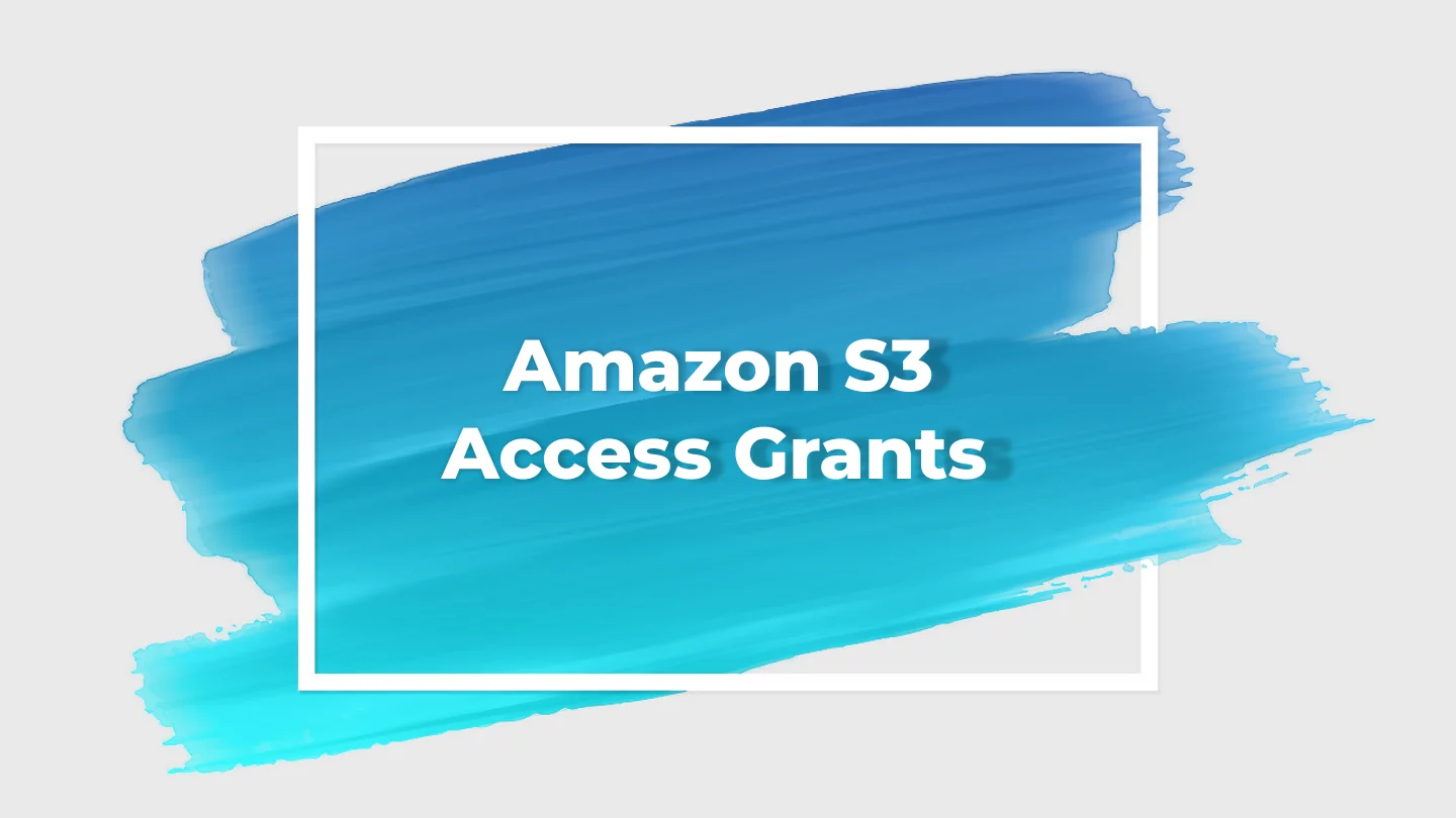 Cover slide of Amazon S3 Grants 20231216
